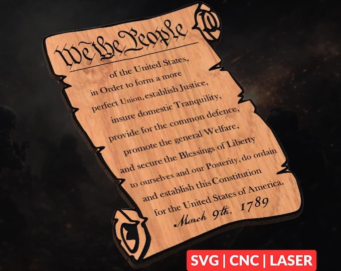 We The People Constitution SVG | CNC Laser Cut File, Wood Wall Art, Glowforge Engraving, LightBurn Ready