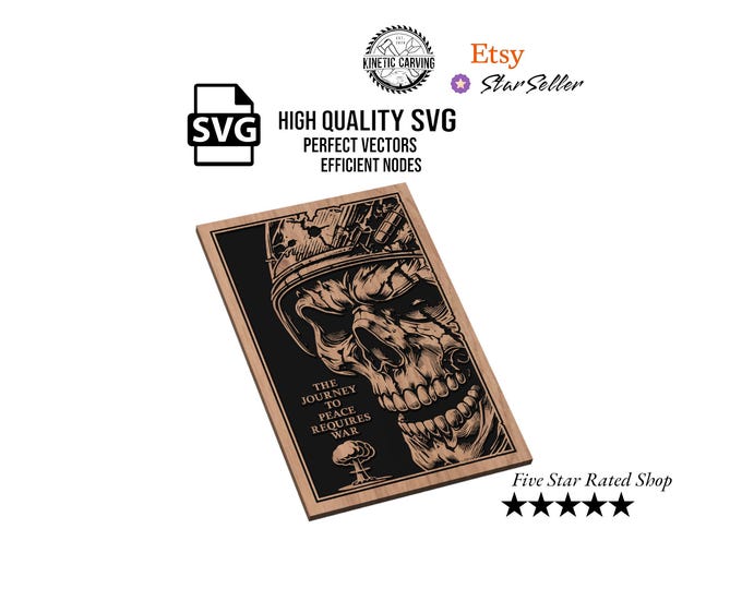 The Journey to Peace Requires War Skull SVG File for Woodworking, CNC, Printing and Lasering