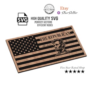 Abraham Lincoln (Saved the Union) Flag SVG File for Woodworking, CNC, Printing and Lasering