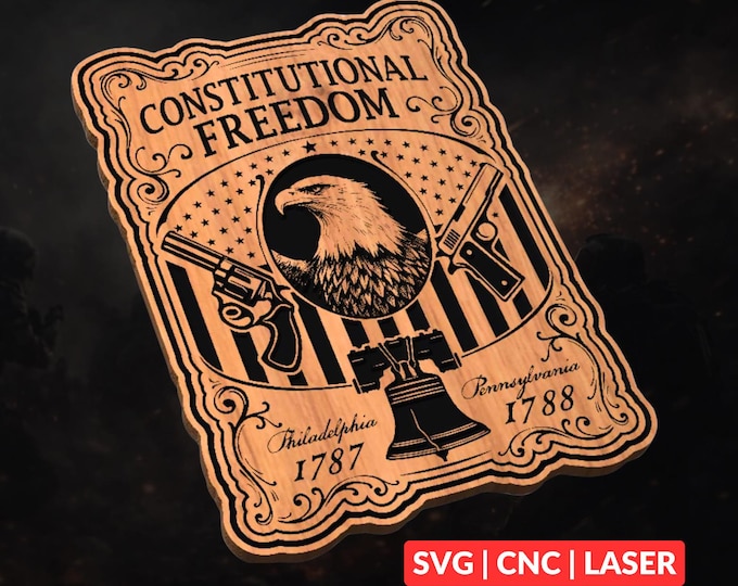 Constitution Freedom SVG | CNC Laser Cut File, Wood Wall Art, Glowforge Engraving, LightBurn Ready