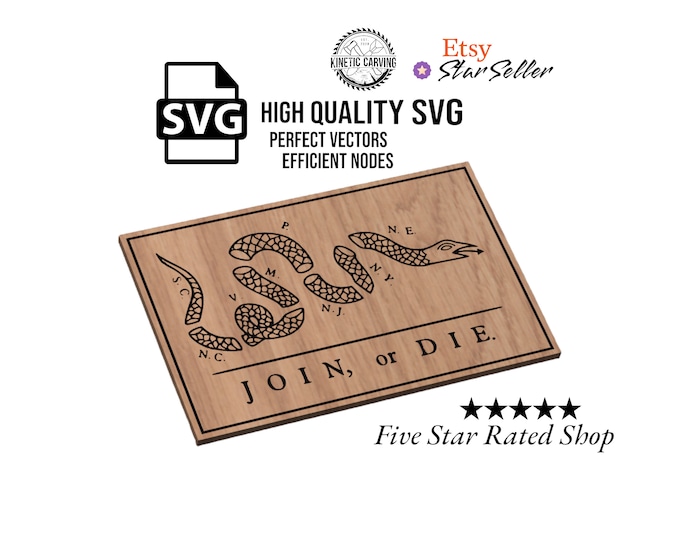 Join, Or Die Revolutionary Flag SVG File for Woodworking, CNC, Printing and Lasering