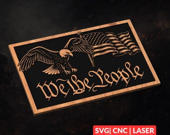 Arquivo SVG "Nós, o Povo" | Corte a Laser CNC, Arte de Parede em Madeira, Gravação Glowforge, Compatível com LightBurn