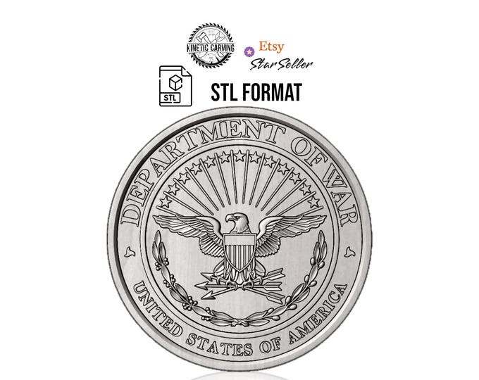 Department of War Seal STL: Eagle Emblem 3D Model for CNC, Printing & Laser Engraving