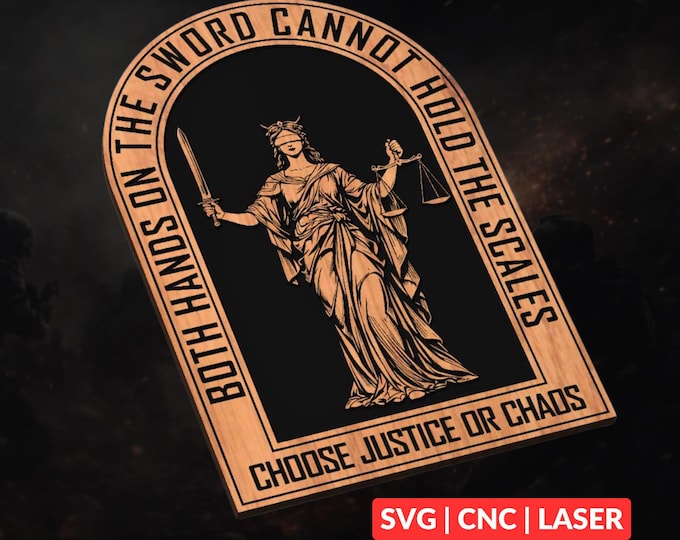 Justice or Chaos SVG | CNC Laser Cut File, Wood Wall Art, Glowforge Engraving, LightBurn Ready