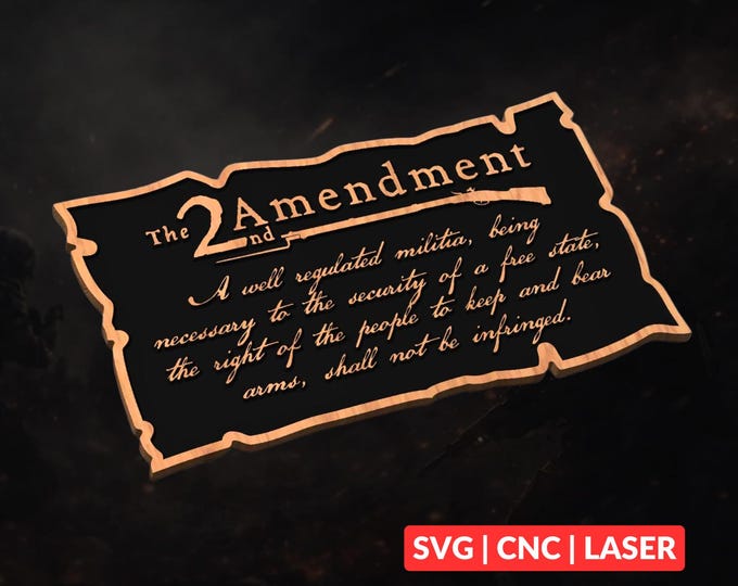 2nd Amendment SVG | CNC Laser Cut File, Wood Wall Art, Glowforge Engraving, LightBurn Ready