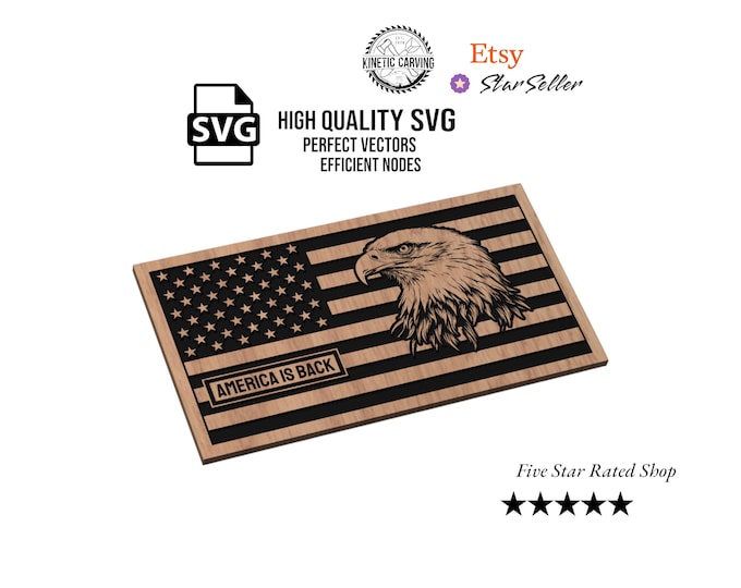 America is Back USA Eagle Flag SVG File for Woodworking, CNC, Printing and Lasering