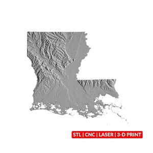 May include: A gray, three-dimensional topographic map of the state of Louisiana, featuring detailed terrain relief and elevation textures. A red rectangular label at the bottom contains the white text: STL | CNC | LASER | 3-D PRINT.