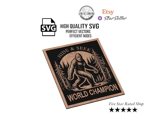 Hide and Seek World Champion Bigfoot SVG File for Woodworking, CNC, Printing and Lasering