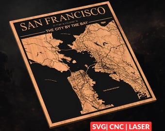 San Francisco City Map SVG | CNC Laser Cut File, Wood Wall Art, Glowforge Engraving, LightBurn Ready