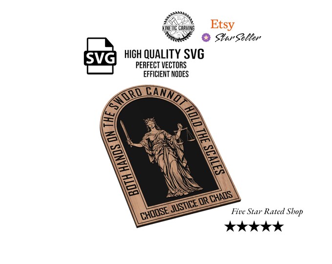 Justice Or Chaos SVG File for Woodworking, CNC, Printing and Lasering