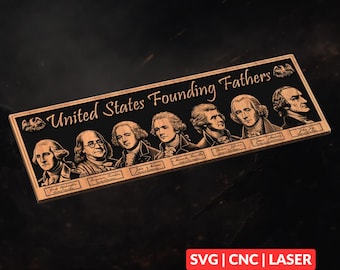 Founding Fathers SVG | patriotic CNC Laser Cut File, Wood Wall Art, Glowforge Engraving, LightBurn Ready