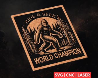 Bigfoot World Champion SVG | CNC Laser Cut File, Wood Wall Art, Glowforge Engraving, LightBurn Ready
