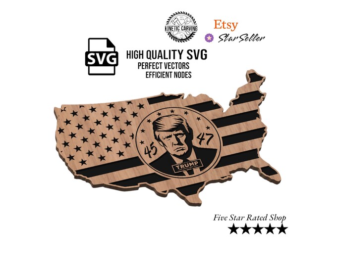 President Trump 45 | 47 United States SVG Flag for Woodworking, CNC, Printing and Lasering