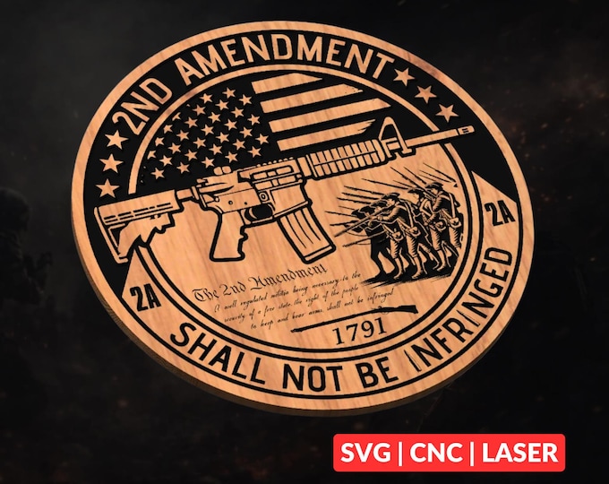 2nd Amendment SVG | CNC Laser Cut File, Wood Wall Art, Glowforge Engraving, LightBurn Ready