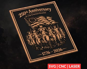 1776-2026 USA 250th Anniversary Patriotic SVG | Patriotic CNC Laser Cut File, Wood Wall Art, Glowforge Engraving, LightBurn Ready