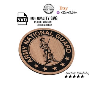 May include: A round wooden sign with black text that reads "Army National Guard". The sign features a silhouette of a soldier holding a rifle. There are five black stars around the edge of the sign.