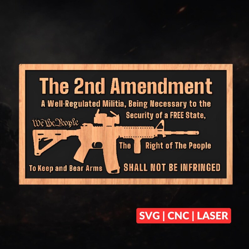 2nd Amendment Design SVG | CNC Laser Cut File, Wood Wall Art, Glowforge ...