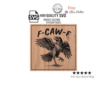 Funny Crow SVG: F-CAW-F Gothic Bird Design (Digital Download)