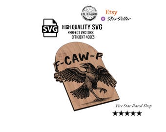 Funny Crow SVG – “F-CAW-F” Gothic Bird Design Halloween Decor for Woodworking, CNC, Printing and Lasering