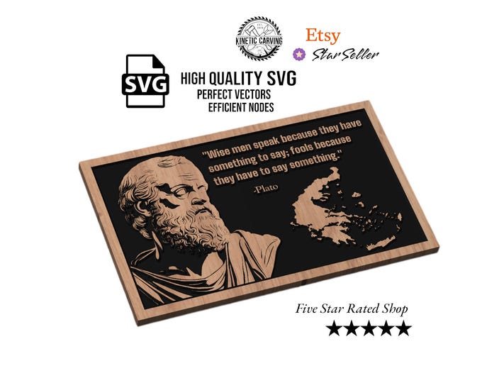 Plato Quote - Greece SVG File for Woodworking, CNC, Printing and Lasering