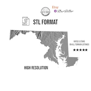 May include: A grayscale map of Maryland in STL format, with the text "STL FORMAT" and "HIGH RESOLUTION". The image includes the Etsy and Star Seller logos, and text stating "RATED 5 STARS ON ALL TERRAIN LISTINGS!"