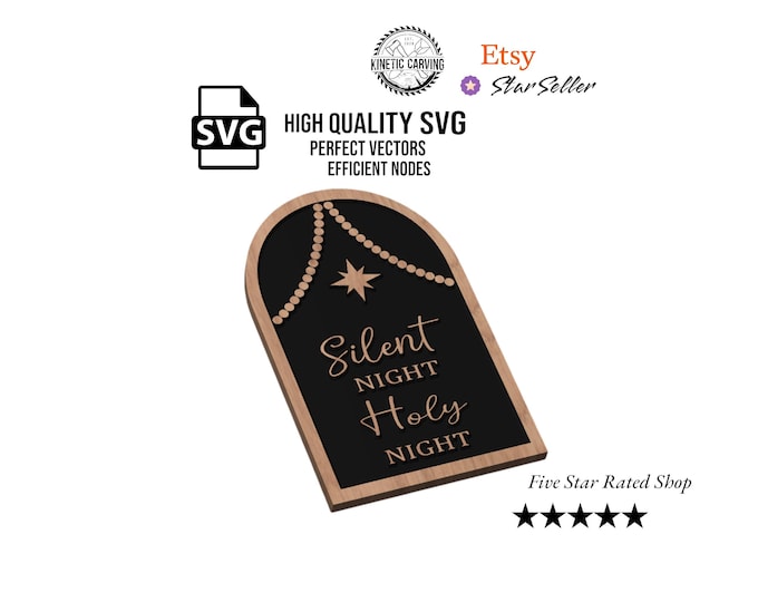 Silent Night Holy Night SVG File for Woodworking, CNC, Printing and Lasering