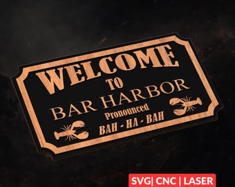 Bar Harbor Maine Welcome Sign SVG | CNC Laser Cut File, Wood Wall Art, Glowforge Engraving, LightBurn Ready
