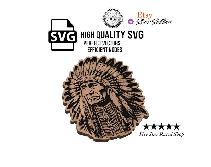 Native American Chief SVG File: CNC Laser Cut Vector (Digital Download)