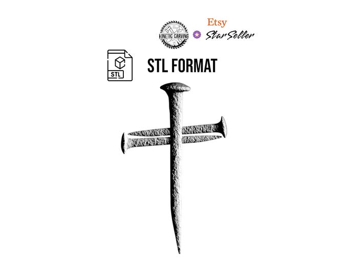 Nail Cross STL File: Christian 3D Model for CNC/3D Printing (Digital Download)