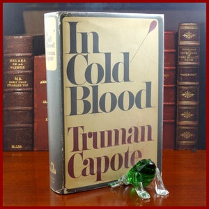 IN COLD BLOOD by Truman Capote, True 1st American Edition, 1st Printing, Random House, 1965