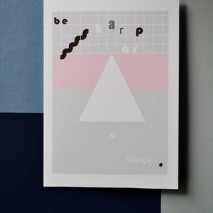 Kartka z życzeniami "bądź ostry jak Trójkąt" Minimal, oryginalny nadruk, estetyczna sztuka, abstrakcyjny, typografia, pastelowe kolory, A6
