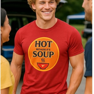 Soup Branded Unisex Tee, Funny Soup Bowl T-Shirt, Hot Soup Lover Gift, Soup Graphic Top, Soup Fan Shirt