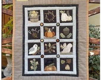 Autumn Sampler ~ Wool Applique Quilt PATTERN HTH416