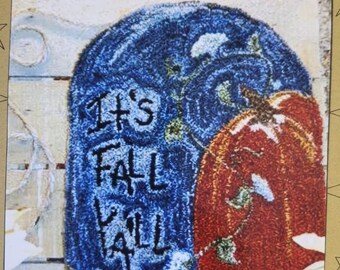 It's Fall Ya'll ~ Punchneedle PATTERN ABS101