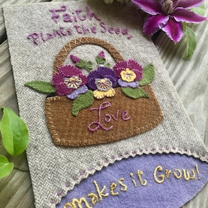 Faith, Love, Grow! ~ Wool Applique PATTERN CPD337
