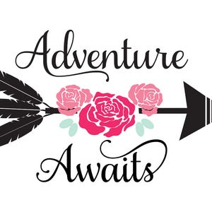 adventure awaits SVG, adventure SVG, arrow SVG, arrows svg, adventures svg, travel svg, explorer svg, floral adventure svg, flower svg image 1