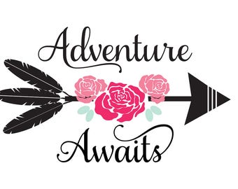 adventure awaits SVG, adventure SVG, arrow SVG, arrows svg, adventures svg, travel svg, explorer svg, floral adventure svg, flower svg