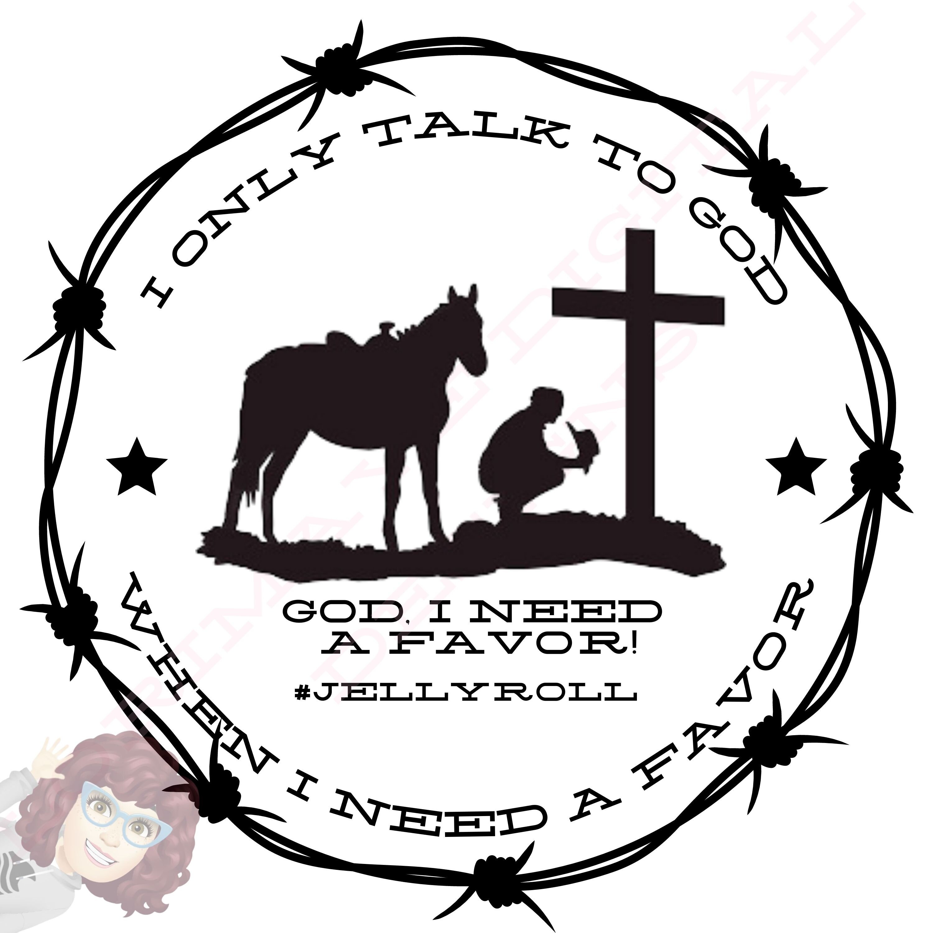 Jelly roll png need a favor digital download jelly roll tshirt
