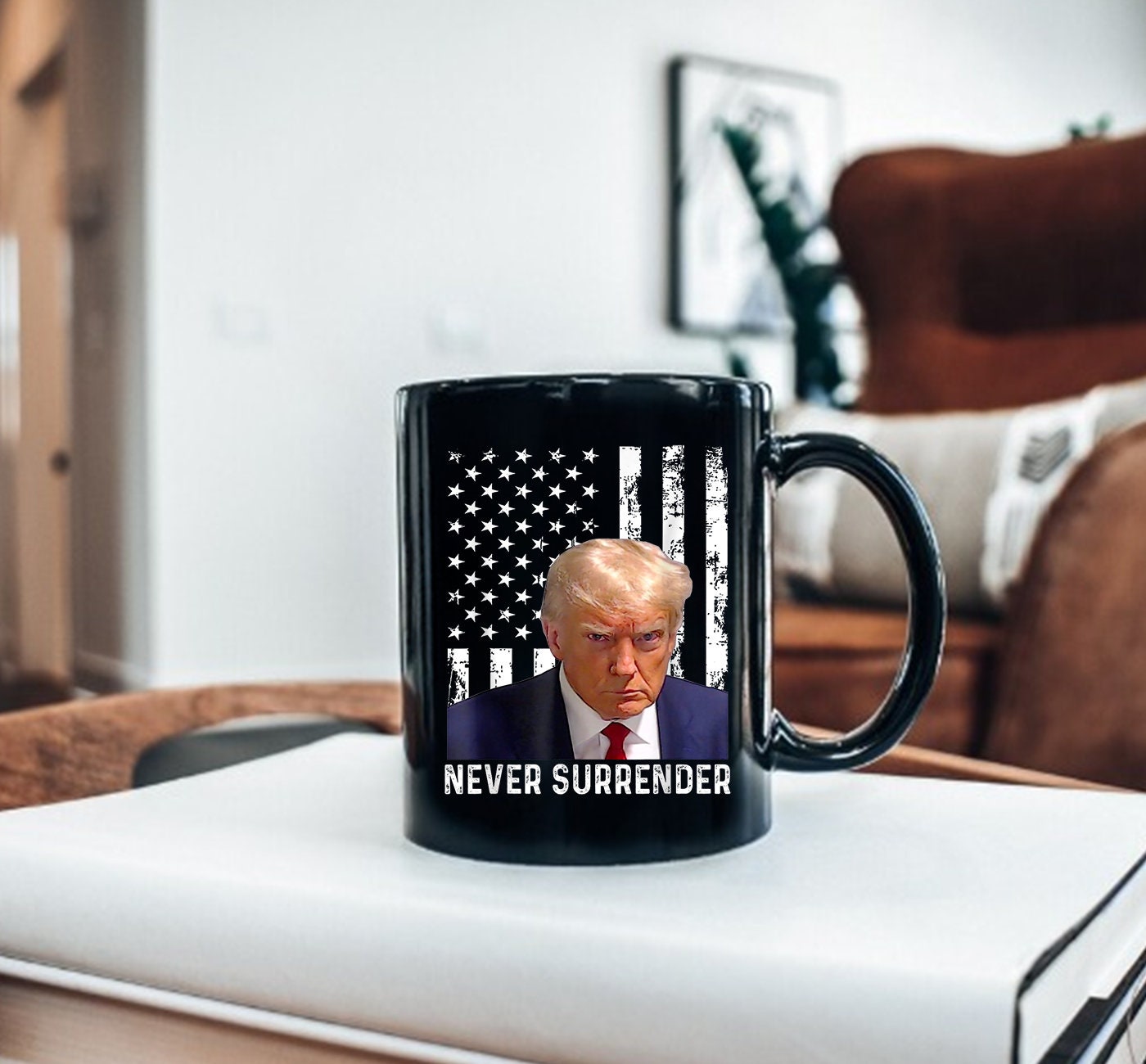 Discover Never Surrender Mug, Trump Mugshot Mug, Donald Trump Mugshot Mug