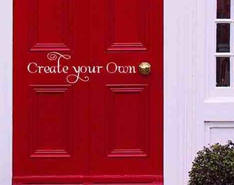 Vinyl Wall Decal, Create Your Own, Front Door Sign, Hello Door Decal, Custom Door Decal, Entry Door Sticker, Door Art, Vinyl Letters