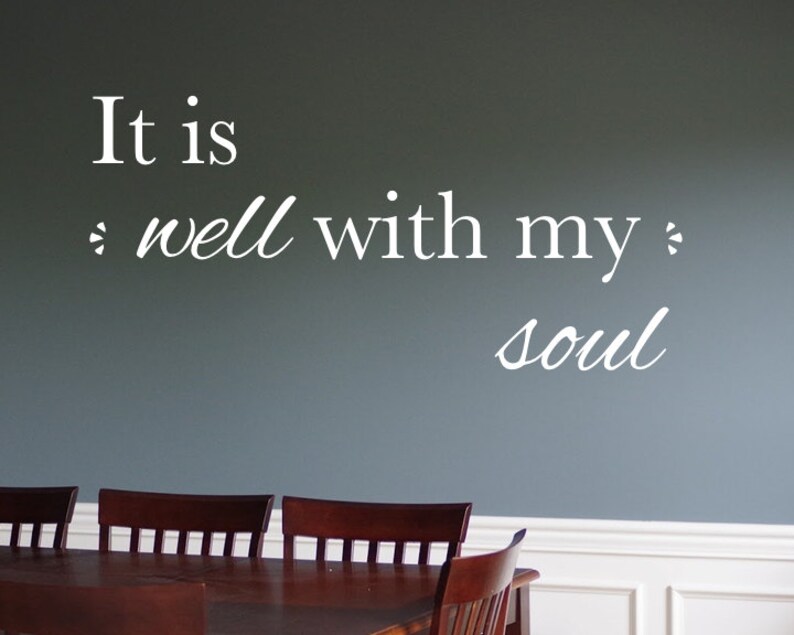 Vinyl Wall Decal It Is Well Wall Art With My Soul Vinyl Etsy
