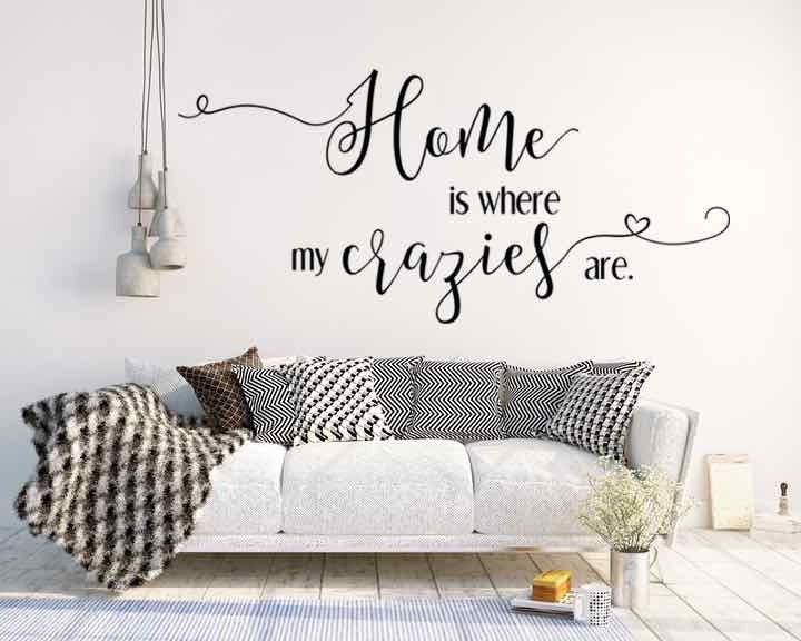 Vinyl Wall Decal Home is Where My Crazies Are Vinyl Letters Etsy