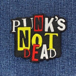 Punk's Not Dead Patch - Punk Thrash Punk Musik 3-1/8 "(Bügelbild)