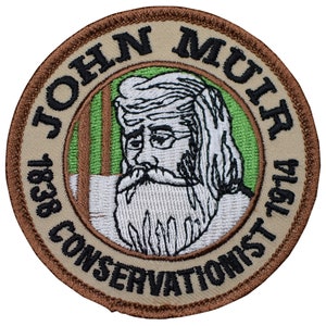 John Muir Patch - Conservationist, National Parks, Hiking Badge 3&quot; (Iron on)