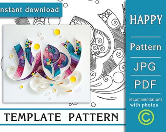 Happy / Quilling paper art / Pattern / Template / Recommendation with a video with subtitles: How to use templates / Instant download