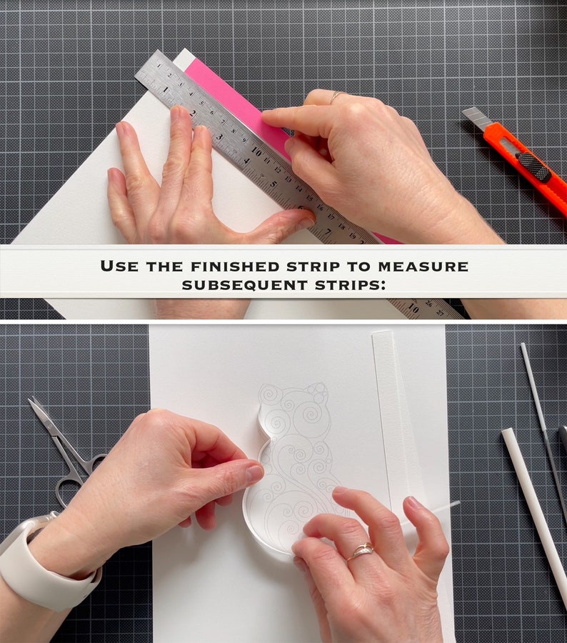 May include: A close-up of a hand using a ruler and a craft knife to cut a strip of pink paper. The text "USE THE FINISHED STRIP TO MEASURE SUBSEQUENT STRIPS" is displayed below the image. The second image shows a hand placing a strip of paper on top of a drawing of a cat.