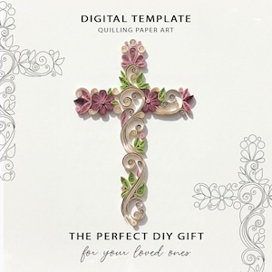 Pode incluir: Uma cruz de arte em papel quilling com flores rosa e creme e folhas verdes. A cruz é decorada com desenhos de papel em espiral. O texto "DIGITAL TEMPLATE" e "QUILLING PAPER ART" está no topo. O texto "THE PERFECT DIY GIFT for your loved ones" está na parte inferior.