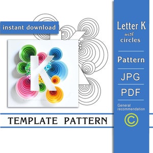 K / Arte en papel quilling / SOLO Plantilla / SOLO Patrón / Recomendaciones generales con video con subtítulos / Descarga instantánea / (26/9)
