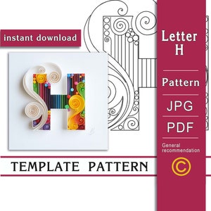 Letra H / Arte en papel quilling / SOLO Plantilla / SOLO Patrón / Recomendaciones generales con video con subtítulos / Descarga instantánea / (17/9)