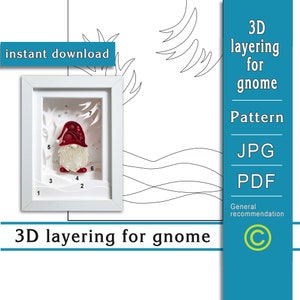 May include: A digital download pattern for a 3D layered papercraft gnome. The pattern includes a white gnome with a red hat and a white beard. The pattern is numbered for easy assembly. The image includes the text "3D layering for gnome" and "instant download".